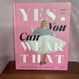 Hard Cover Book by Abby Hoy “Yes, You Can Wear That” Body Positive Influencer